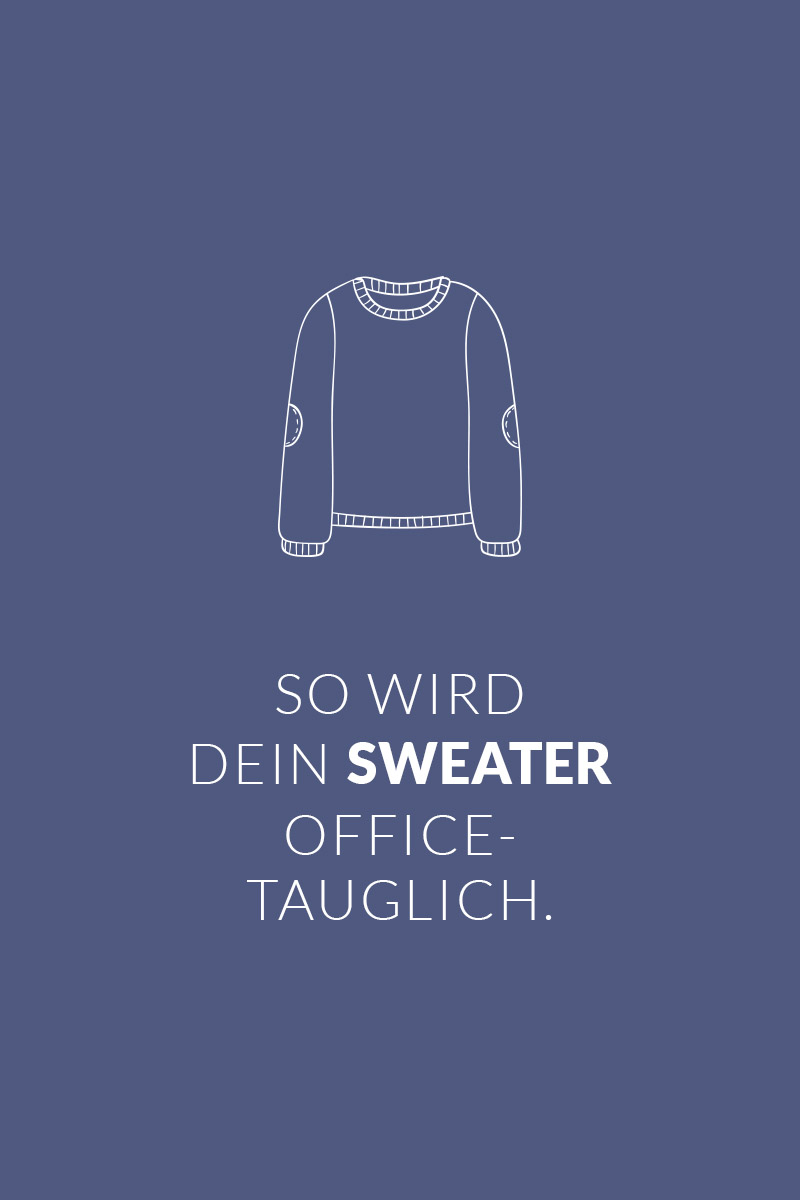 So wird ein Sweater officetauglich